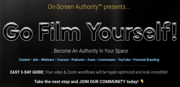 on-screen-authority-go-film-yourself